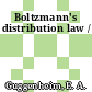 Boltzmann's distribution law /