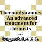 Thermodynamics : An advanced treatment for chemists and physicists. 5th, rev. ed.