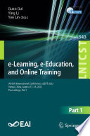 e-Learning, e-Education, and Online Training [E-Book] : 9th EAI International Conference, eLEOT 2023, Yantai, China, August 17-18, 2023, Proceedings, Part I /