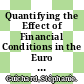 Quantifying the Effect of Financial Conditions in the Euro Area, Japan, United Kingdom and United States [E-Book] /