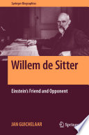 Willem de Sitter [E-Book] : Einstein's Friend and Opponent /