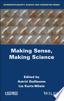 Making sense, making science [E-Book] /