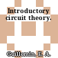 Introductory circuit theory.