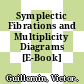 Symplectic Fibrations and Multiplicity Diagrams [E-Book] /