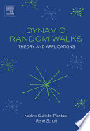 Dynamic random walks [E-Book] : theory and applications /