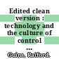 Edited clean version : technology and the culture of control [E-Book] /