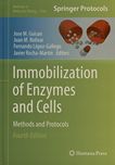 Immobilization of enzymes and cells : methods and protocols /