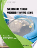 Evaluation of cellular processes by in vitro assays [E-Book] /
