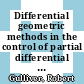 Differential geometric methods in the control of partial differential equations : 1999 AMS-IMS-SIAM Joint Summer Research Conference on Differential Geometric Methods in the Control of Partial Differential Equations, University of Colorado, Boulder, June 27-July 1, 1999 [E-Book] /