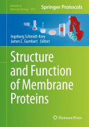 Structure and Function of Membrane Proteins [E-Book] /