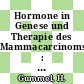 Hormone in Genese und Therapie des Mammacarcinoms : panel discussion Berlin, Jena, 29.09.65-03.10.65 /