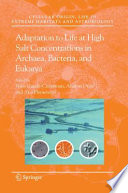 Adaptation to Life at High Salt Concentrations in Archaea, Bacteria, and Eukarya [E-Book] /