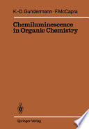 Chemiluminescence in Organic Chemistry [E-Book] /