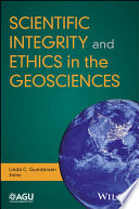 Scientific integrity and ethics in the geosciences [E-Book] /