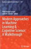 Modern approaches in machine learning & cognitive science : a walkthrough /