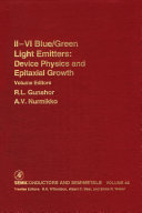 II-VI blue / green light emitters : device physics and epitaxial growth /