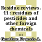 Residue reviews. 11 : residues of pesticides and other foreign chemicals in foods and feeds /