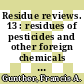 Residue reviews. 13 : residues of pesticides and other foreign chemicals in foods and feeds /