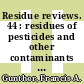 Residue reviews. 44 : residues of pesticides and other contaminants in the total environment.