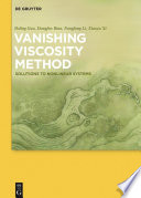 Vanishing viscosity method : solutions to nonlinear systems [E-Book] /
