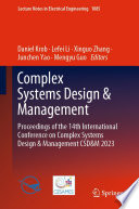 Complex Systems Design & Management [E-Book] : Proceedings of the 14th International Conference on Complex Systems Design & Management CSD&M 2023 /