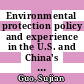 Environmental protection policy and experience in the U.S. and China's western regions / [E-Book]