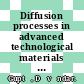 Diffusion processes in advanced technological materials [E-Book] /