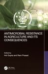 Antimicrobial resistance in agriculture and its consequences /