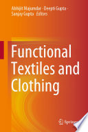 Functional Textiles and Clothing [E-Book] /