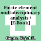 Finite element multidisciplinary analysis / [E-Book]