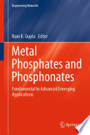 Metal Phosphates and Phosphonates [E-Book] : Fundamental to Advanced Emerging Applications /