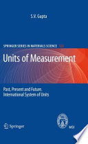 Units of Measurement [E-Book] : Past, Present and Future. International System of Units /