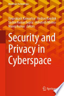 Security and Privacy in Cyberspace [E-Book] /