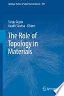 The Role of Topology in Materials [E-Book] /