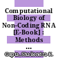 Computational Biology of Non-Coding RNA [E-Book] : Methods and Protocols /