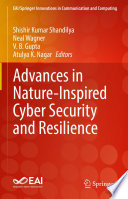 Advances in Nature-Inspired Cyber Security and Resilience [E-Book] /
