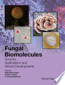 Fungal biomolecule : sources, applications, and recent developments [E-Book] /
