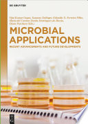 Microbial applications : recent advancements and future developments [E-Book] /