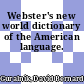 Webster's new world dictionary of the American language.