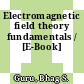 Electromagnetic field theory fundamentals / [E-Book]