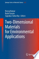 Two-Dimensional Materials for Environmental Applications [E-Book] /