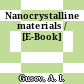 Nanocrystalline materials / [E-Book]