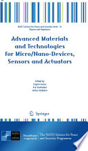 Advanced Materials and Technologies for Micro/Nano-Devices, Sensors and Actuators [E-Book] /