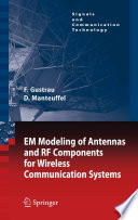EM Modeling of Antennas and RF Components for Wireless Communication Systems [E-Book] /