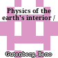 Physics of the earth's interior /