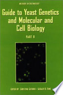 Guide to yeast genetics and molecular biology /