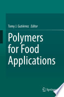 Polymers for Food Applications [E-Book] /