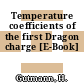 Temperature coefficients of the first Dragon charge [E-Book]