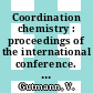 Coordination chemistry : proceedings of the international conference. 0008 : Vienna, 7.-11.9.1964 : Wien, 07.09.1964-11.09.1964 /