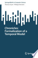 Chronicles: Formalization of a Temporal Model [E-Book] /